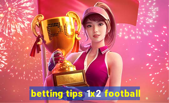 betting tips 1x2 football